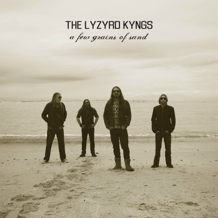 The Lyzyrd Kyngs: A Few Grains Of Sand